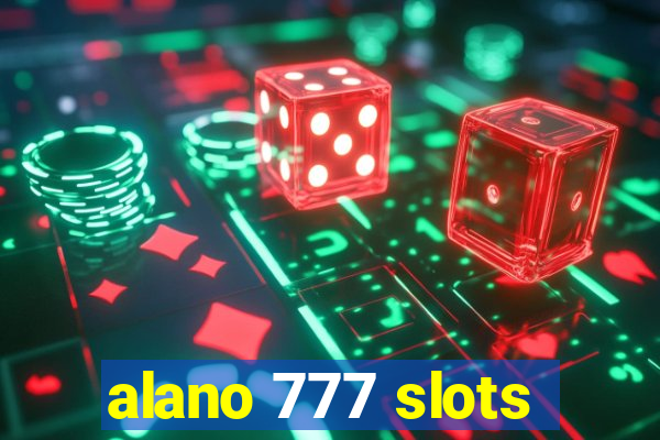 alano 777 slots